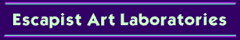 Back to Escapist Art Labs